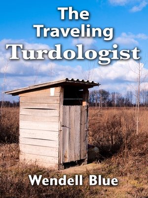 cover image of The Traveling Turdologist